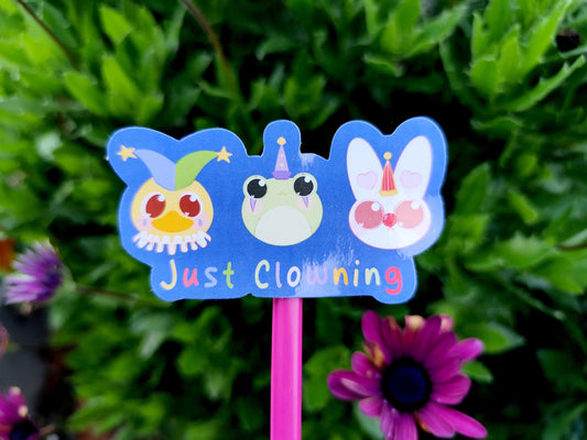 Stickers Just clowning