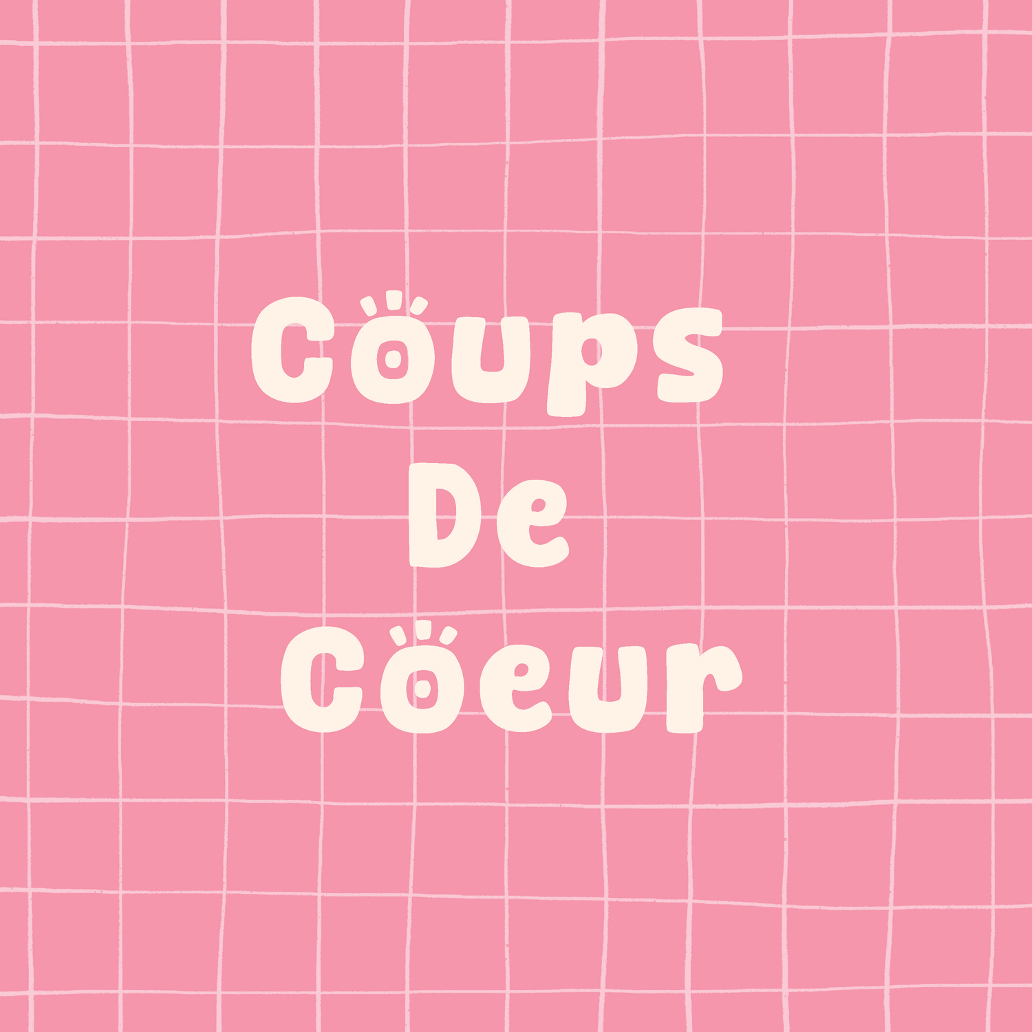 Coup de coeur